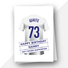 Load image into Gallery viewer, Personalised: Tottenham Football Fan Birthday Card