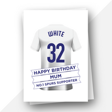 Load image into Gallery viewer, Personalised: Tottenham Football Fan Birthday Card