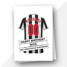 Load image into Gallery viewer, Personalised: Newcastle Football Fan Birthday Card