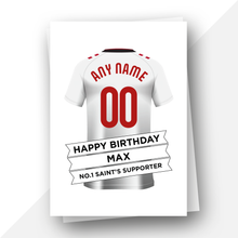 Load image into Gallery viewer, Personalised: Southampton Football Fan Birthday Card