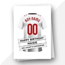 Load image into Gallery viewer, Personalised: Southampton Football Fan Birthday Card