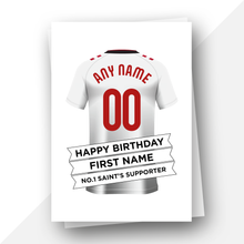 Load image into Gallery viewer, Personalised: Southampton Football Fan Birthday Card