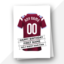 Load image into Gallery viewer, Personalised: West Ham Football Fan Birthday Card