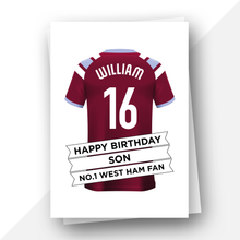 Load image into Gallery viewer, Personalised: West Ham Football Fan Birthday Card