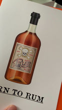 Load and play video in Gallery viewer, Personalised: Born to rum birthday card