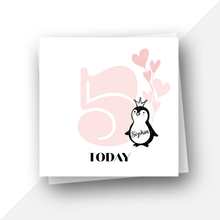 Load image into Gallery viewer, Personalised: Five 5 today penguin birthday card