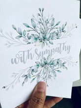 Load image into Gallery viewer, With sympathy