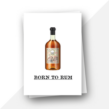 Load image into Gallery viewer, Personalised: Born to rum birthday card