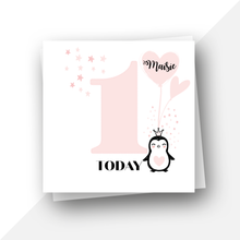 Load image into Gallery viewer, Personalised: One 1 today penguin birthday card