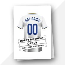 Load image into Gallery viewer, Personalised: Leeds Football Fan Birthday Card
