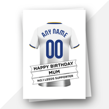 Load image into Gallery viewer, Personalised: Leeds Football Fan Birthday Card
