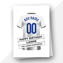 Load image into Gallery viewer, Personalised: Leeds Football Fan Birthday Card
