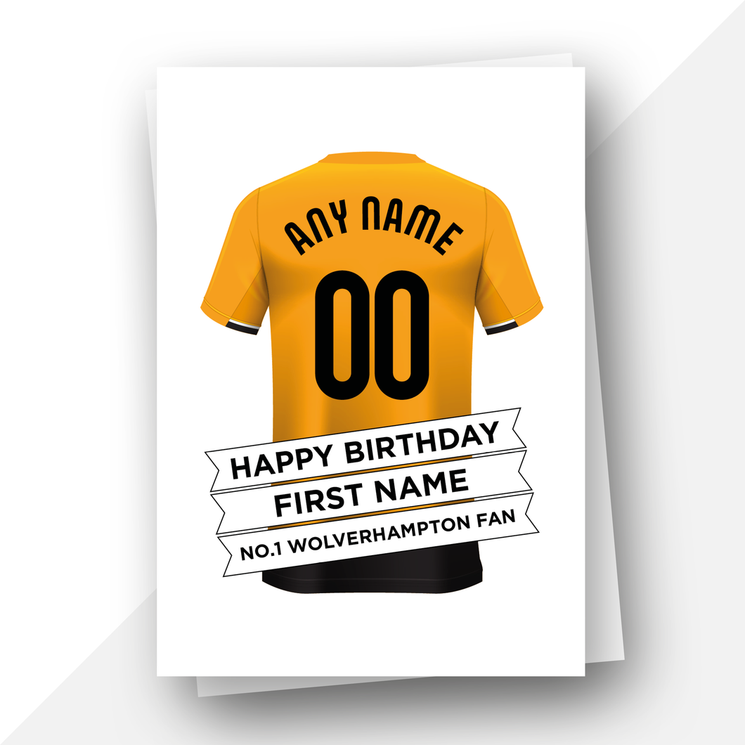 Personalised: Wolverhampton Football Fan Birthday Card