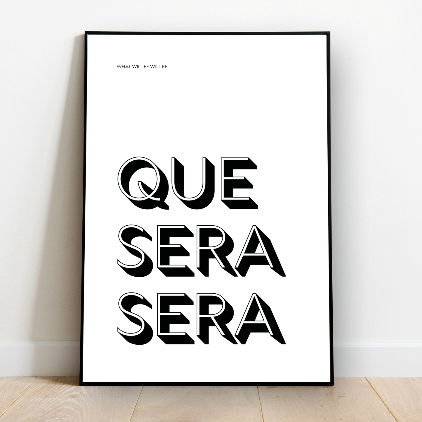 Que sera sera/ What will be will be