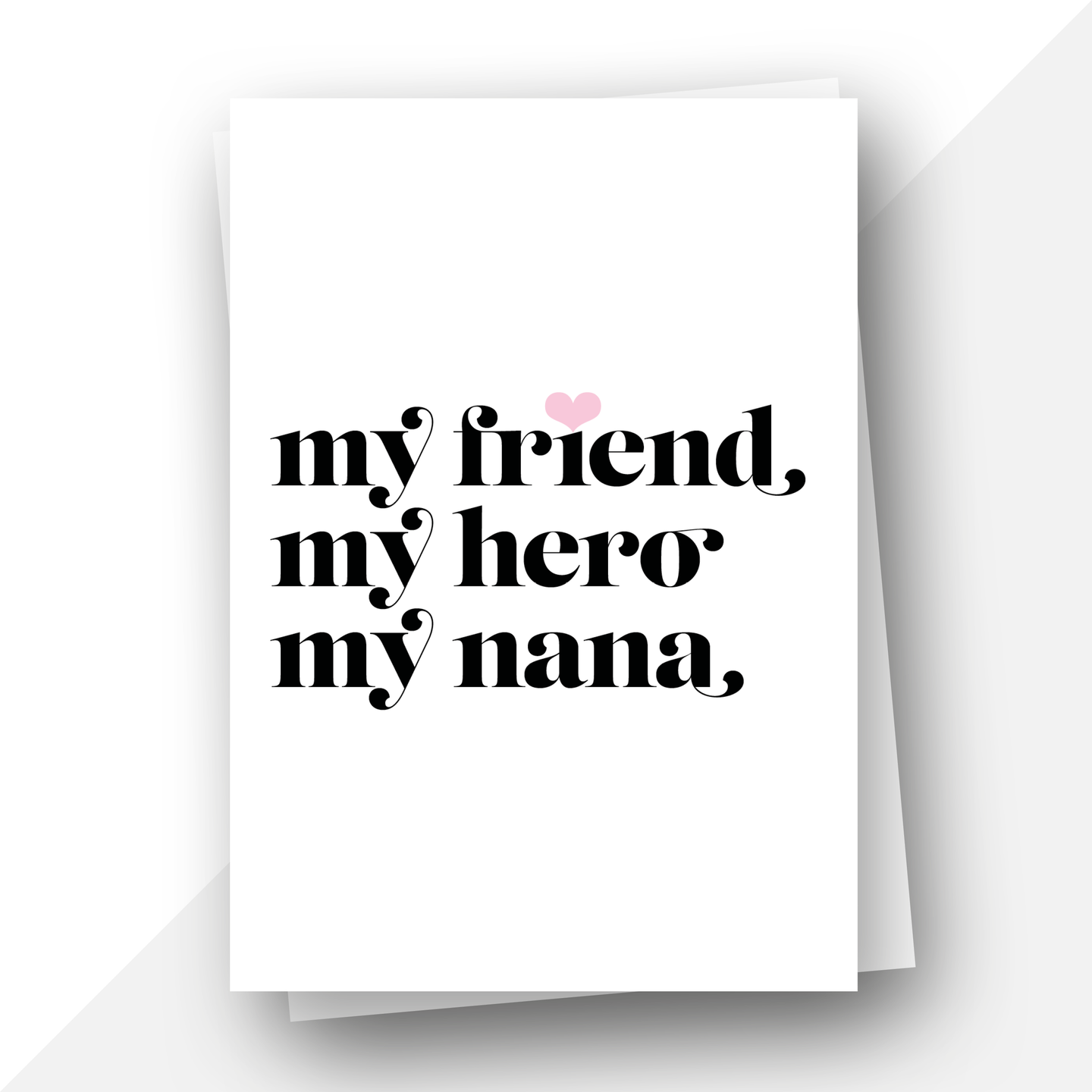 Grandma: My friend, my hero