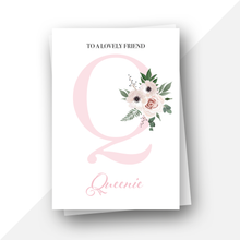 Load image into Gallery viewer, Personalised: Initial letter floral birthday card
