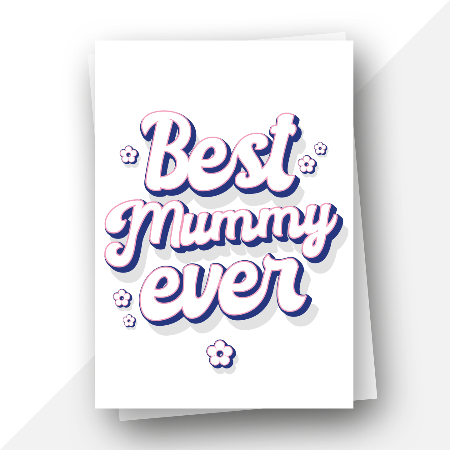 Retro 3D text: Best mummy ever